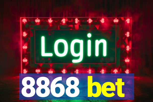 8868 bet